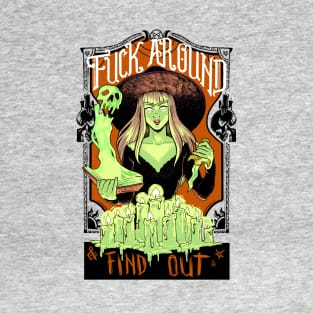 Don't Fuck With Witches - Halloween Remix T-Shirt